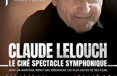 Claude Lelouch, Le ciné spectacle symphonique à Paris 8ème