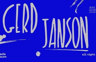 Club : Gerd Janson All Night Long à Paris 11ème