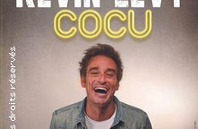 Cocu, Spectacle Humoristique de Kevin Levy  Lyon