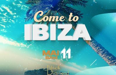 Come to Ibiza, Edition Big Pool Party  Le Diamant