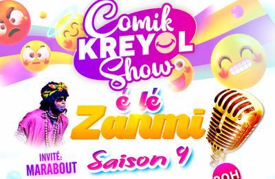 Comik Kryol Show  l Zanmi  Les Abymes
