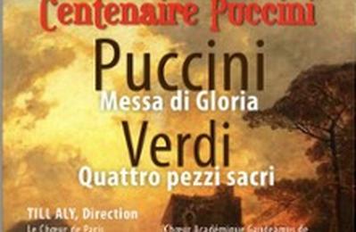 Concert Anniversaire Puccini, Messa Di Gloria / Verdi  Paris 1er