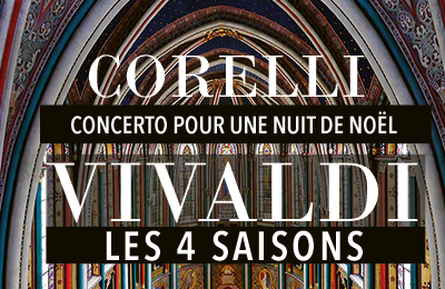 Corelli Concerto pour une Nuit de Nol / Les 4 Saisons de Vivaldi Intgrale  Paris 6me