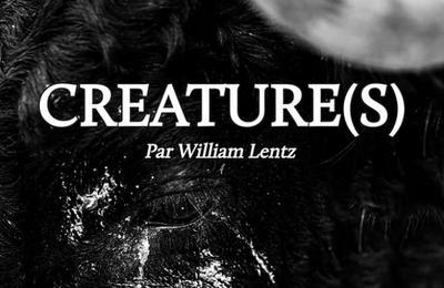 Creature(s) : William Lentz  Paris 3me