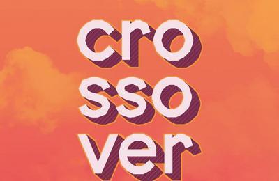 Crossover Festival 2024