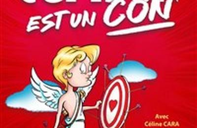 Cupidon est un con  Le Cres