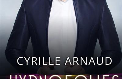 Cyrille Arnaud dans Hypnofolies à Aix en Provence
