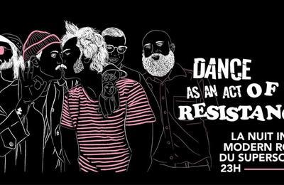 Dance as an act of resistancen nuit indie et modern rock du supersonic  Paris 12me
