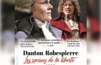 Danton Robespierre, Les Racines de la Libert  Avignon