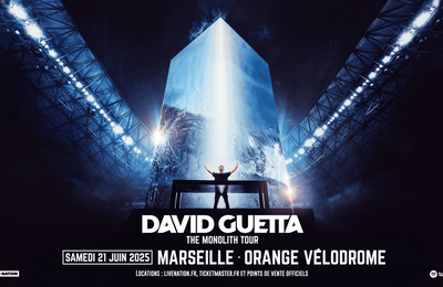 David Guetta, The Monolith Tour  Marseille