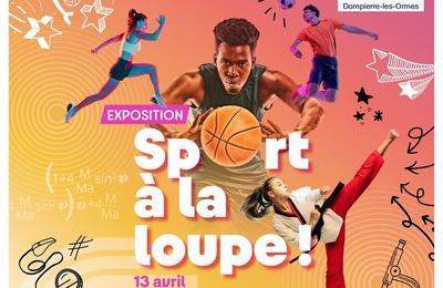 Derniers jours de l'exposition  Sport  la loupe !  Dompierre les Ormes