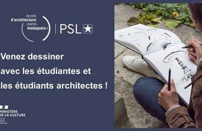 Dessinez avec les tudiantes et les tudiants de l'cole d'architecture Paris-Malaquais  PSL  Paris 6me