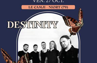 Destinity, Acod Moonreich et Deliverance  Niort