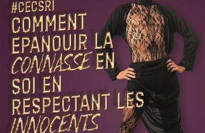Comment panouir la connasse en soi en respectant les innocents  Paris 10me