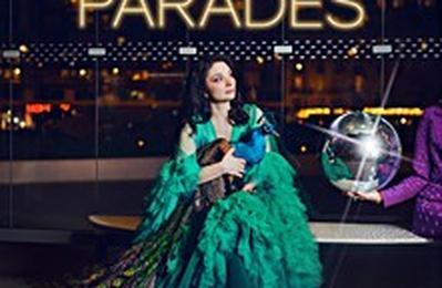 Diane Segard dans Parades  Paris 9me
