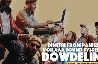 Dowdelin, Voilaaa Sound System et Dimitri From Panisse  Nice