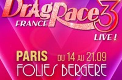 Drag Race France Live Saison 3  Paris 9me
