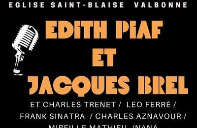Edith Piaf, Jacques Brel, les inoubliables à Valbonne