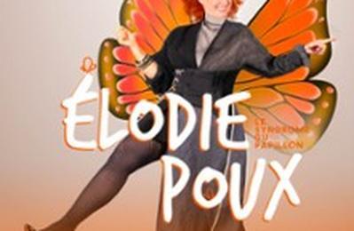Elodie Poux, Le Syndrome du Papillon  Asnieres sur Seine
