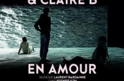 En Amour, Adrien M & Claire B, Création musicale Laurent Bardainne à Paris 19ème