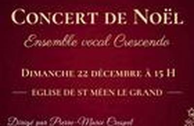 Ensemble Vocal Crescendo, Concert de Nol  Saint Meen le Grand