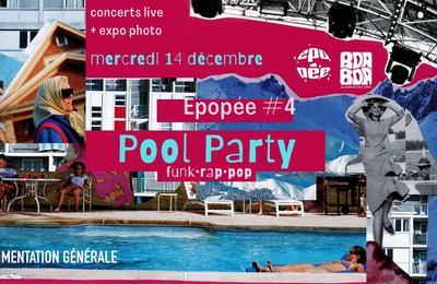 Epopée #4 Pool Party à Paris 11ème