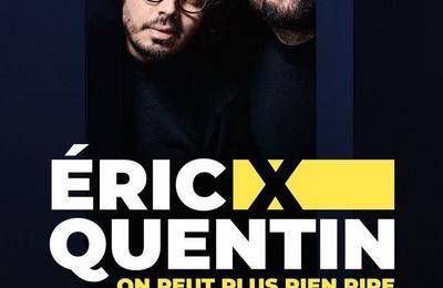 Eric Et Quentin Dans On Peut Plus Rien Rire à Marseille