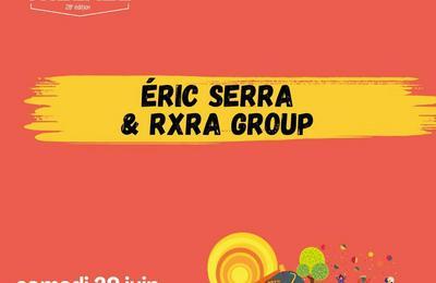 Eric Serra et RXRA Group  Trelaze