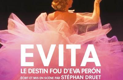 Evita, le destin fou d'Eva Pern  Paris 6me