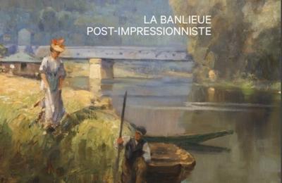 Exposition : Constant Pape (1865-1920) : la banlieue post-impressionniste  Issy les Moulineaux
