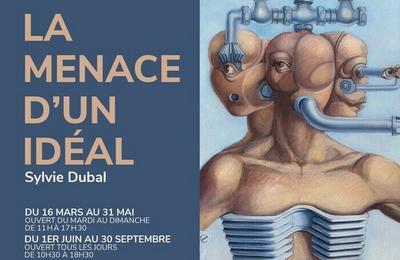 Exposition d'art contemporain : Sylvie Dubal : la menace d'un idal  Perpignan