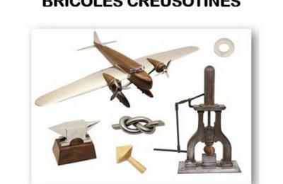 Exposition d'objets et documents sur le thme des bricoles  Le Creusot