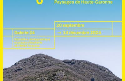 Exposition : Du Sol  l'Architecture, paysages de Haute-Garonne  Toulouse