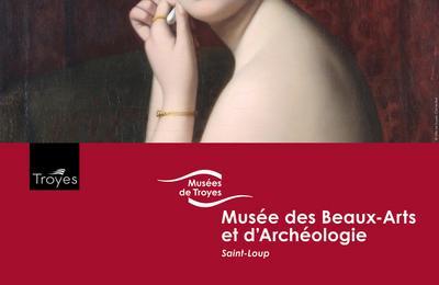 Exposition 
« Le Meilleur Du Xixe Siècle Dans Les Musées De Troyes »