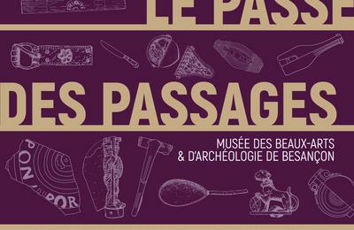 Exposition Le Pass Des Passages  Besancon