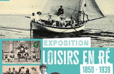 Exposition Loisirs en R, 1850-1939  La Flotte