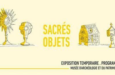 Exposition :Sacrs Objets  Meymac