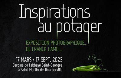 Exposition photographique inspiration au potager à Saint Martin de Boscherville