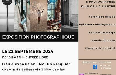 Exposition photographique :D'un oeil  l'autre  Lestiac sur Garonne