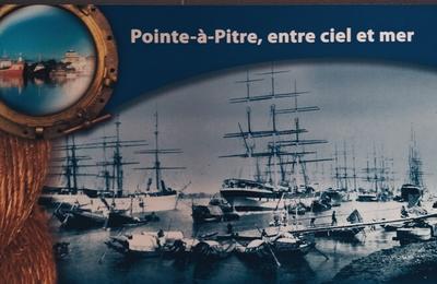 Pointe--Pitre, entre ciel et mer