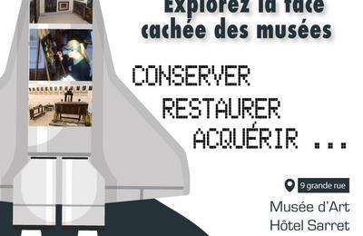 Exposition temporaire Missions muses ! Conserver, restaurer, acqurir  Arbois