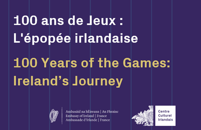 Exposition virtuelle : 100 ans de Jeux : L'pope irlandaise  Paris