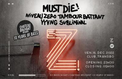 EZ! #86 - Must Die!, Niveau Zero, Tambour Battant, Yyvng, Svbliminal à Villeurbanne