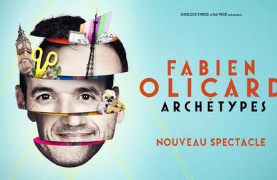 Fabien Olicard, archtypes (tourne)  Toulouse