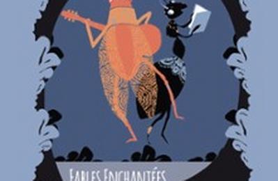 Fables Enchantes  Gournay sur Marne