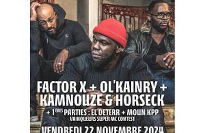 Factor X, Ol'Kainry et Kamnouze & Horseck  Ris Orangis