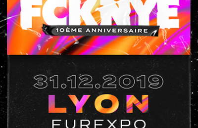 Fcknye Festival 2019 | Lyon