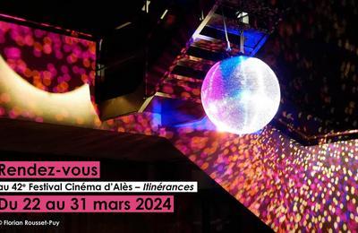 Festival Cinéma d'Alès Itinérances 2024