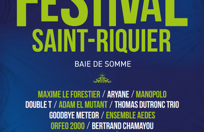 Festival de Saint-Riquier  Baie de Somme 2023
