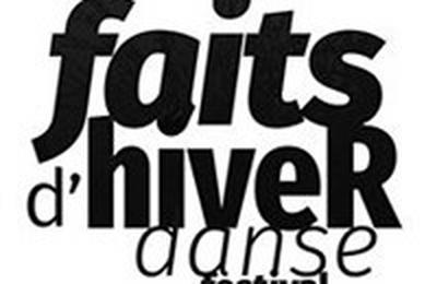 Festival Faits d'Hiver : 1 soire, 2 spectacles  Bagnolet